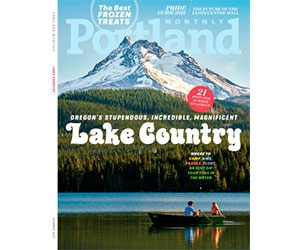 Explore the Best of Portland with a Free 4-Issue Magazine Subscription from Portland Monthly