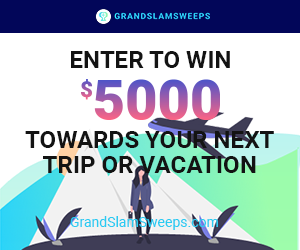 Win $5000 Towards Your Next Trip or Vacation