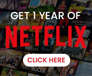 Register Now for a Chance to Win One Year of Free Netflix Subscription
