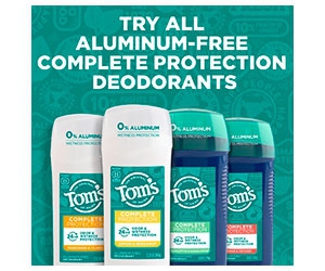 Try Tom's of Maine Aluminium-Free Deodorant for Free