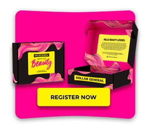 Get Your Free Dollar General Beauty Box and Join Us Live in July 2022