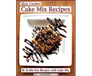 16 To-Die-For Slow Cooker Cake Mix Recipes