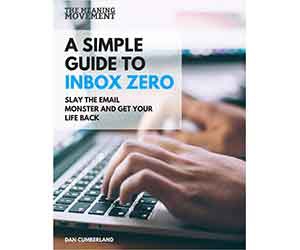 A Simple Guide to Inbox Zero: Get Your Life Back