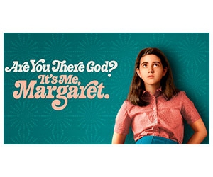 Get Your Free 'Are You There God? It's Me, Margaret' Movie Ticket and Explore Faith and Hope