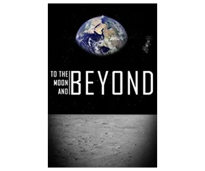 Explore the Universe with To the Moon & Beyond - Free Xbox Game Download!