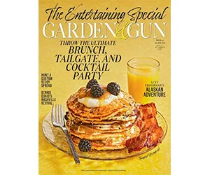 Get a Free 1-Year Subscription to Garden & Gun Magazine