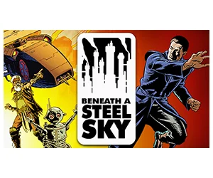 Free Beneath a Steel Sky Game