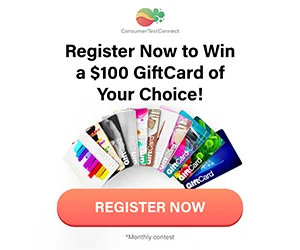 Enter for a chance to win a $100 Gift Card Every Month | Join Consumer Test Connect Today!