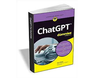 ChatGPT For Dummies: Discover the Revolutionary AI Chatbot Transforming Education and Work