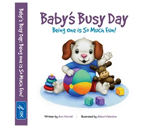 Discover Baby's Busy Day: Being One is So Much Fun! Book for Free!