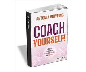 Free eBook: "Coach Yourself!: Increase Awareness, Change Behavior, and Thrive ($16.00 Value) FREE for a Limited Time"
