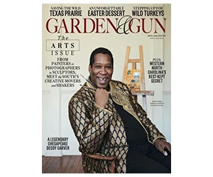 Subscribe to Garden & Gun Magazine for Free!
