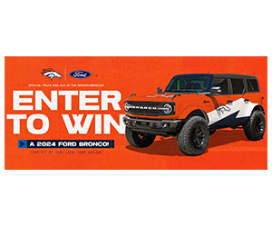 2024 Ford Bronco Giveaway for Denver Broncos Fans!