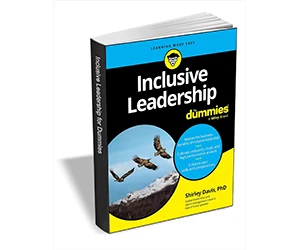 Free eBook: "Inclusive Leadership For Dummies ($18.00 Value) FREE for a Limited Time"
