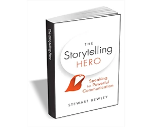 Free eBook: "The Storytelling Hero: Speaking for Powerful Communication ($11.00 Value) FREE for a Limited Time"
