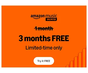 3 Months Free Trial of Amazon Music Unlimited