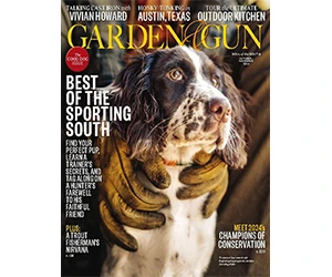 Enjoy a Free 2-Year Subscription to Garden & Gun Magazine!