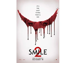 Experience the Excitement: Free Download of Smile 2 Movie Tickets!