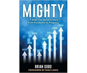 Mighty: 7 Skills You Need To Move From Pandemic To Progress - Free Book Chapter Excerpt