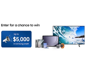 Enter to Win Up to $5,000 in Samsung Credit - Upgrade Your Tech Today!