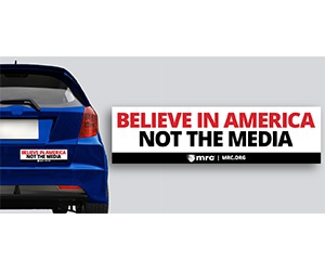 Get your Free 'Believe in America. Not the Media' Bumper Sticker | Stand up for the Truth
