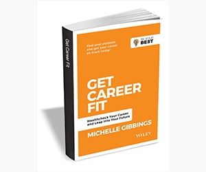 Free eBook: "Get Career Fit: Healthcheck Your Career and Leap Into Your Future, 2nd Edition ($9.00 Value) FREE for a Limited Time"
