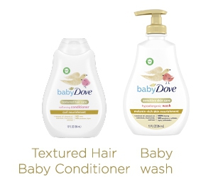 Free Baby Dove Textured Hair Care and Baby Wash for your Little One