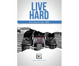 Live Hard - Start Living Your Life Fully - Now: Free eBook Download