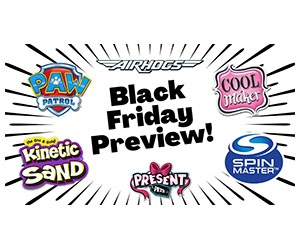 Free Black Friday Preview Party with Spin Masters Toys x6